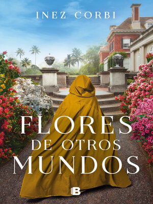cover image of Flores de otros mundos